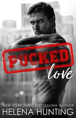 Pucked Love by Hunting, Helena