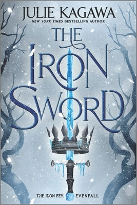 The Iron Sword by Kagawa, Julie