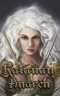 Kaianan: Anarch by Violet, Cara