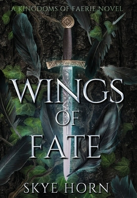 Wings of Fate by Horn, Skye