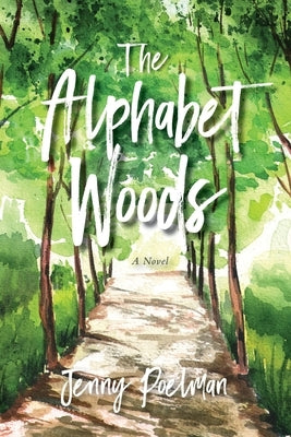 The Alphabet Woods by Poelman, Jenny