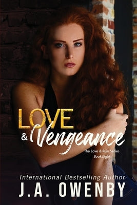 Love & Vengeance by Owenby, J. a.