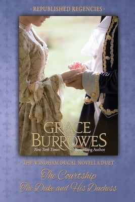 The Windham Ducal Duet by Burrowes, Grace