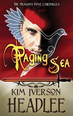 Raging Sea by Headlee, Kim Iverson