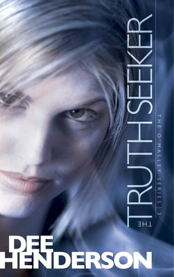 The Truth Seeker by Henderson, Dee