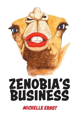 Zenobia's Business by Ernst, Michelle