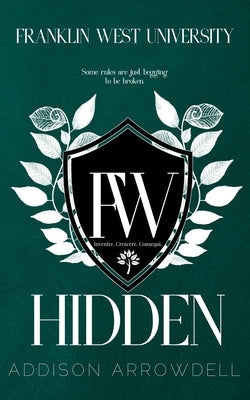 Hidden by Arrowdell, Addison