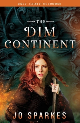 The Dim Continent by Sparkes, Jo