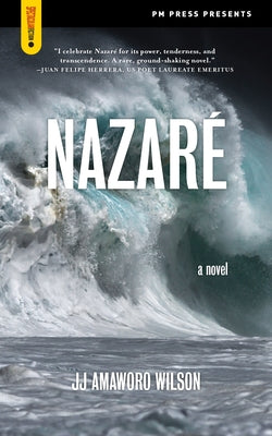 Nazaré by Wilson, Jj Amaworo