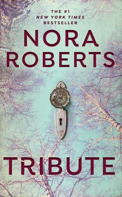 Tribute by Roberts, Nora