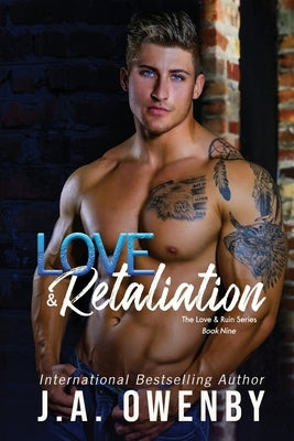 Love & Retaliation by Owenby, J. a.