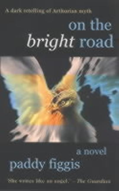 On the Bright Road by Figgis, Paddy