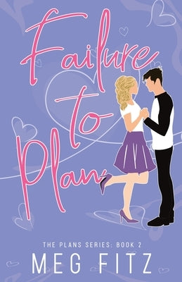 Failure to Plan: The Plans Series: Book 2 by Fitz