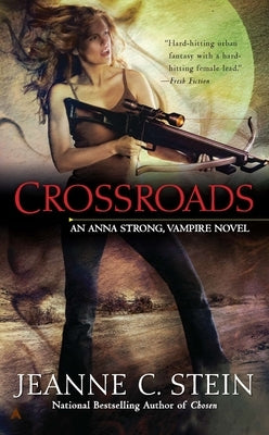 Crossroads by Stein, Jeanne C.