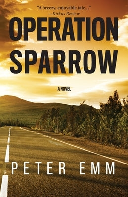 Operation Sparrow by Emm, Peter