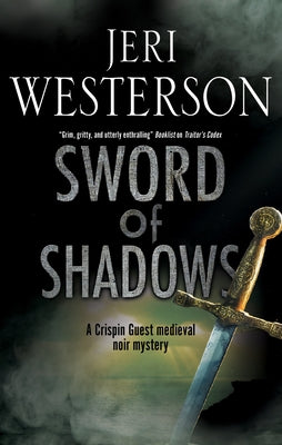 Sword of Shadows by Westerson, Jeri