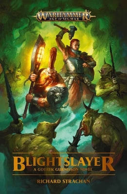 Blightslayer by Strachan, Richard