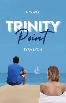 Trinity Point by Lynn, Tyra