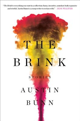 The Brink: Stories by Bunn, Austin