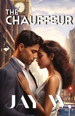 The Chauffeur by W, Jay