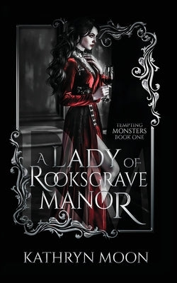 A Lady of Rooksgrave Manor by Moon, Kathryn