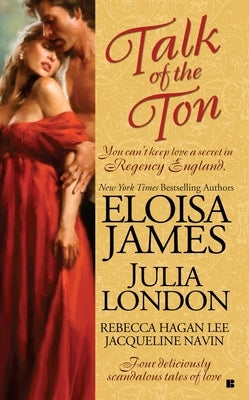 Talk of the Ton by James, Eloisa