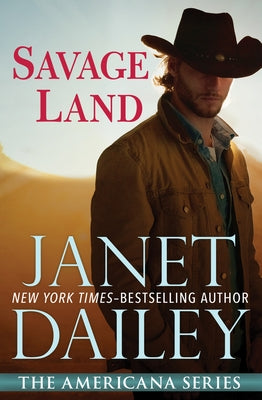 Savage Land by Dailey, Janet