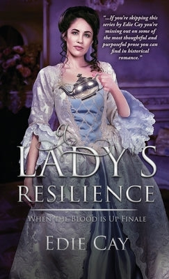 A Lady's Resilience by Cay, Edie