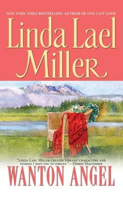 Wanton Angel by Miller, Linda Lael