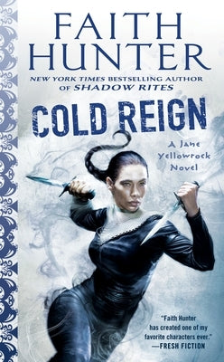 Cold Reign by Hunter, Faith