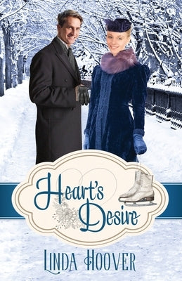 Heart's Desire by Hoover, Linda A.