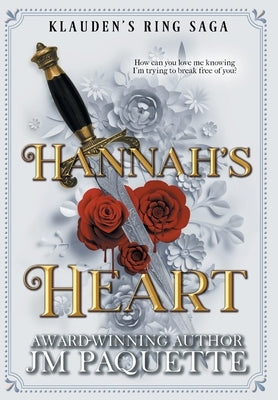 Hannah's Heart by Paquette, Jm