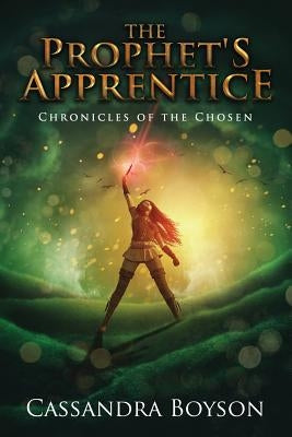 The Prophet's Apprentice by Boyson, Cassandra