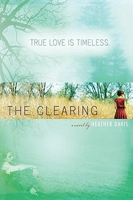 Clearing by Davis, Heather