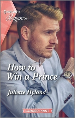 How to Win a Prince by Hyland, Juliette