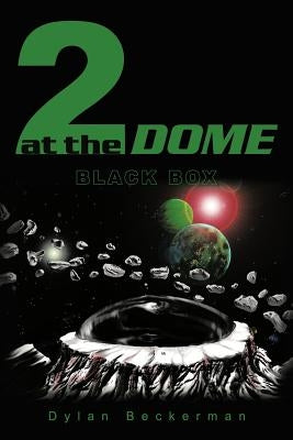 2 at the Dome: Black Box by Beckerman, Dylan