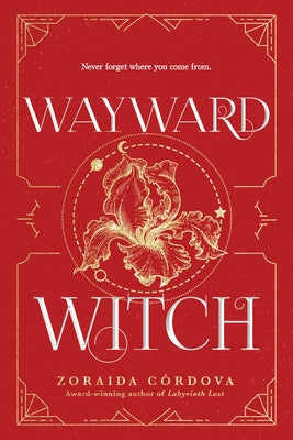 Wayward Witch by C?rdova, Zoraida