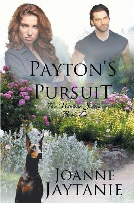 Payton's Pursuit by Jaytanie, Joanne