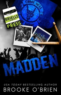 Madden - Alternate Special Edition: A Frenemies to Lovers Workplace Rock Star Romance by O'Brien, Brooke