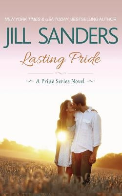 Lasting Pride by Sanders, Jill