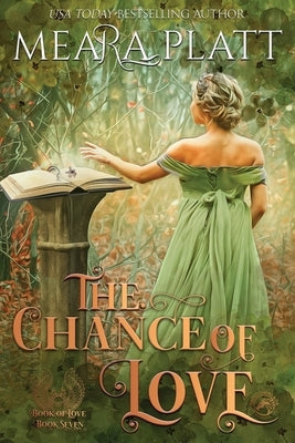 The Chance of Love by Platt, Meara