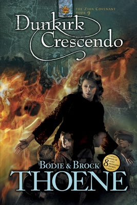 Dunkirk Crescendo by Thoene, Bodie