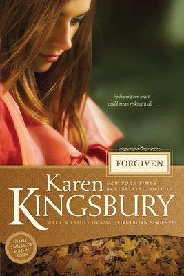 Forgiven by Kingsbury, Karen