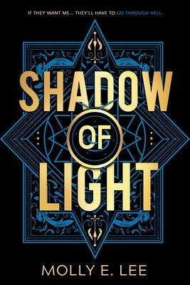 Shadow of Light by Lee, Molly E.