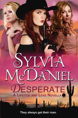 Desperate by McDaniel, Sylvia