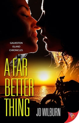 A Far Better Thing by Wilburn, Jd