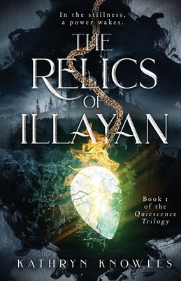 The Relics of Illayan by Knowles, Kathryn