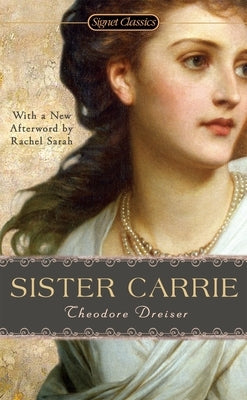 Sister Carrie by Dreiser, Theodore