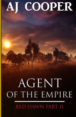 Agent of the Empire by Cooper, Aj