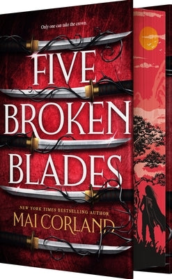 Five Broken Blades (Deluxe Limited Edition) by Corland, Mai